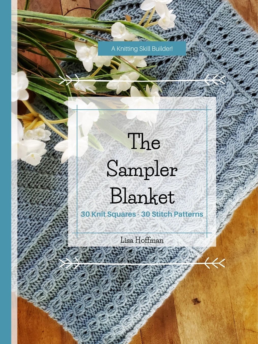 The Sampler Blanket knitting pattern book